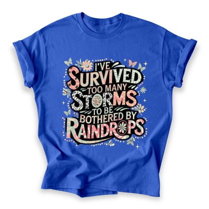 Too Many Storms Cotton T-shirt