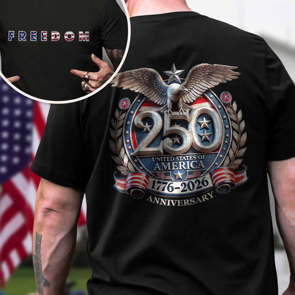 🔥2026 Hot Sale 60% OFF🌹🇺🇸 Freedom 250th Anniversary Patriotic T-Shirt (1776–2026)