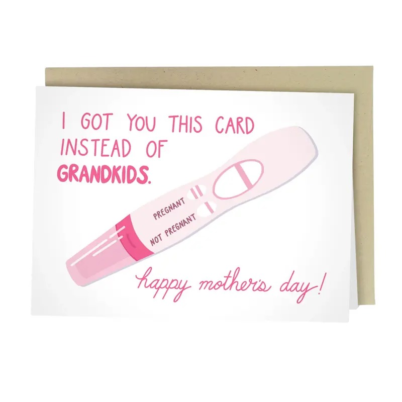 💌 Mother’s Day Prank Card – “Got You This Card Instead of Grandkids” 😂
