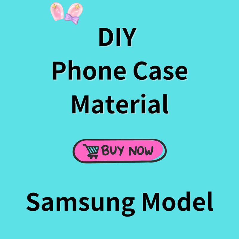 Link-5--DIY Samsung Case Material Set（no glitter inside, order another link to get glitter)