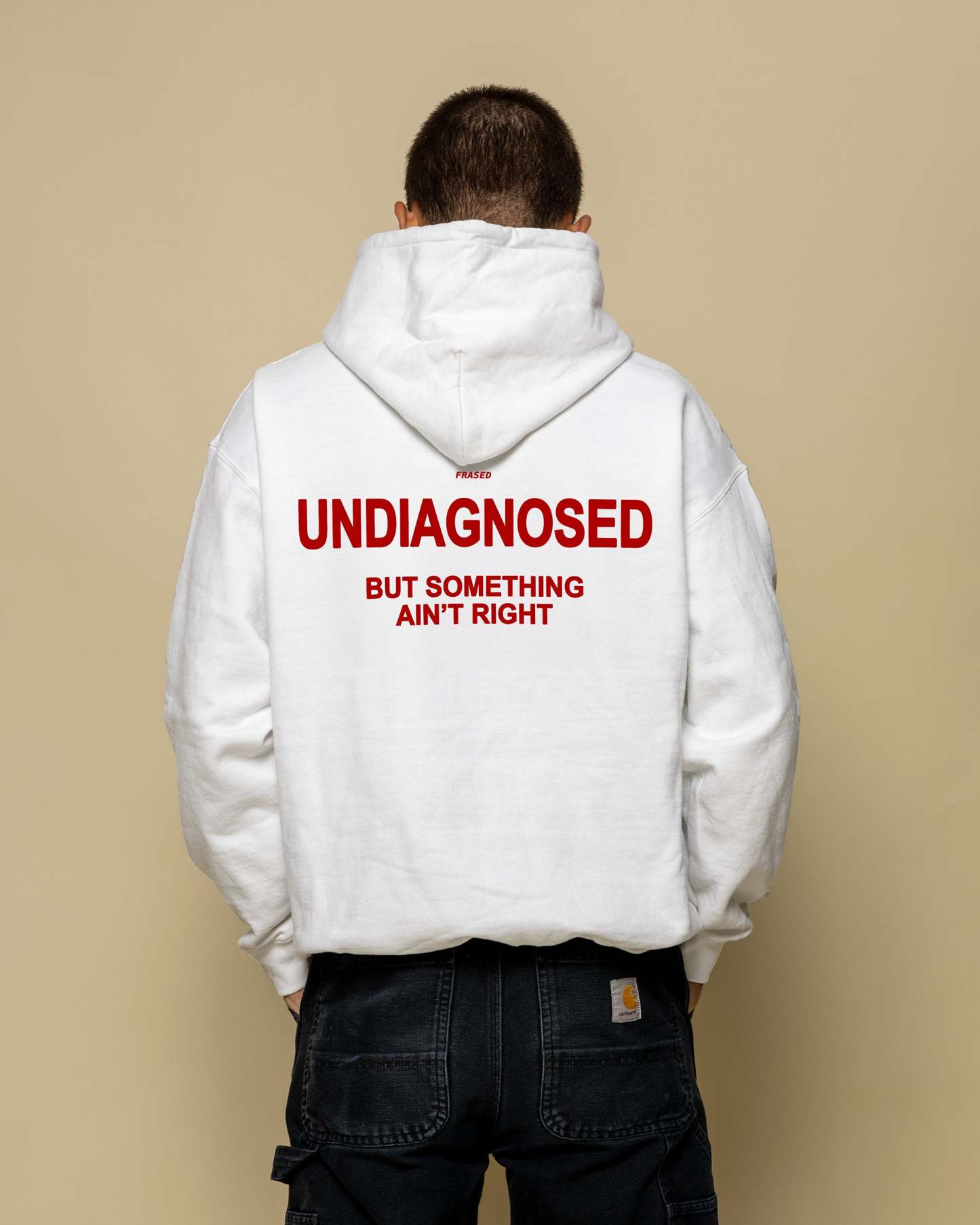 UNDIAGNOSED BUT SOMETHING AIN'T RIGHT - HOODIE