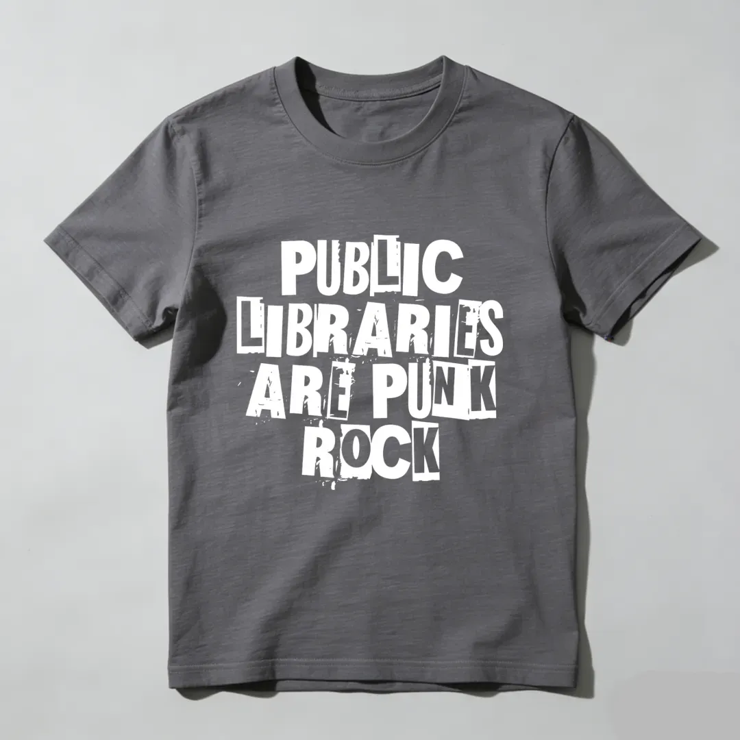 Public Libraries Are Punk Rock Unisex Classic T-shirt