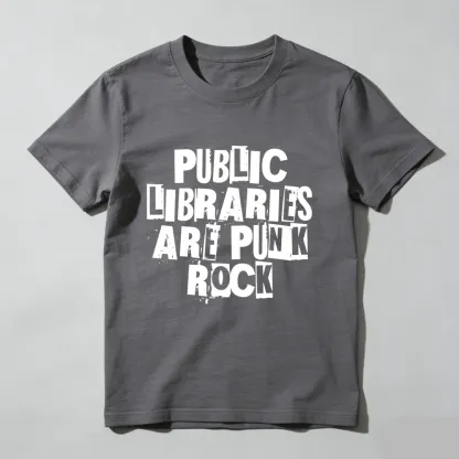 Public Libraries Are Punk Rock Unisex Classic T-shirt