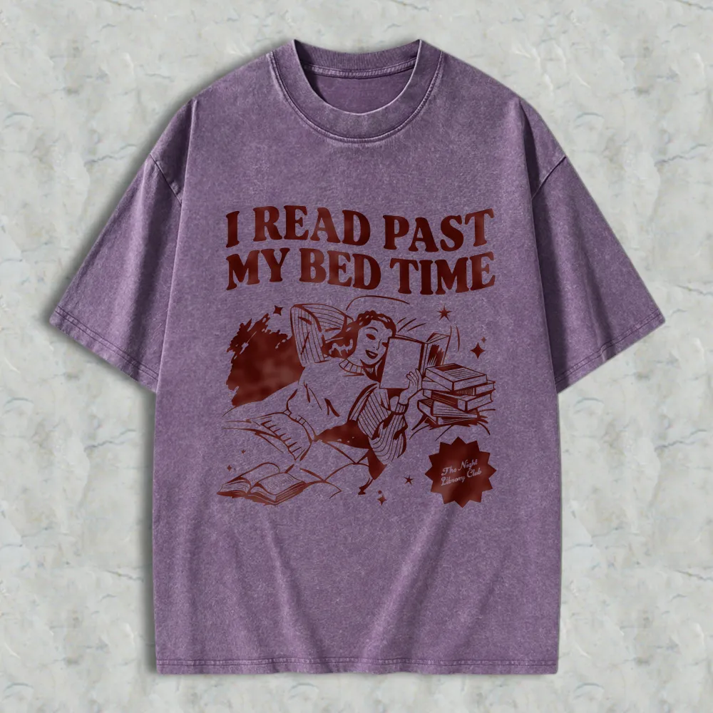 I Read Past My Bed Time Unisex Washed T-shirt