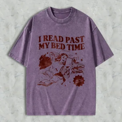 I Read Past My Bed Time Unisex Washed T-shirt