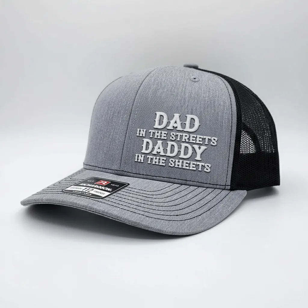 Dad In The Streets Daddy in the Street Hat Funny Dad Hat Gift for Dad