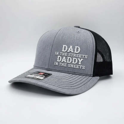 Dad In The Streets Daddy in the Street Hat Funny Dad Hat Gift for Dad