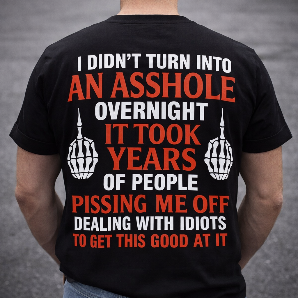 Dark Humorous Life Quote T-Shirt Sweatshirt Hoodie