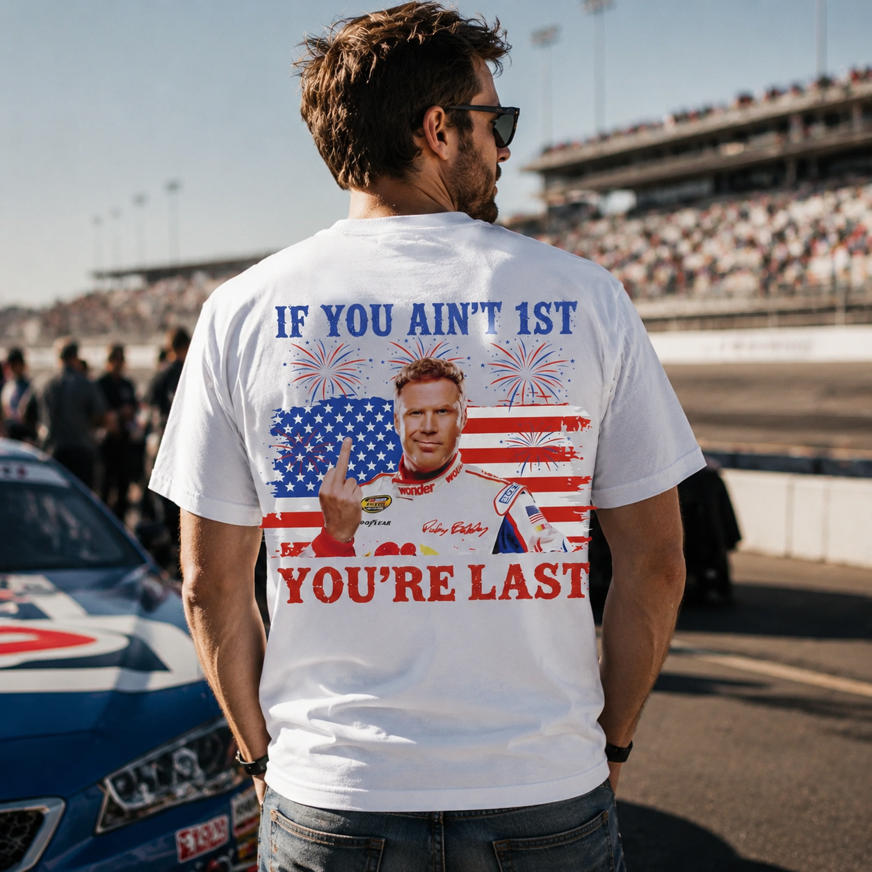 Shake & Bake 4th of July Tee If You Ain't First You're Last T-Shirt