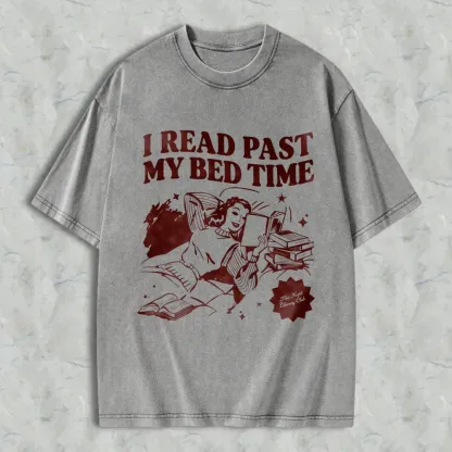 I Read Past My Bed Time Unisex Washed T-shirt