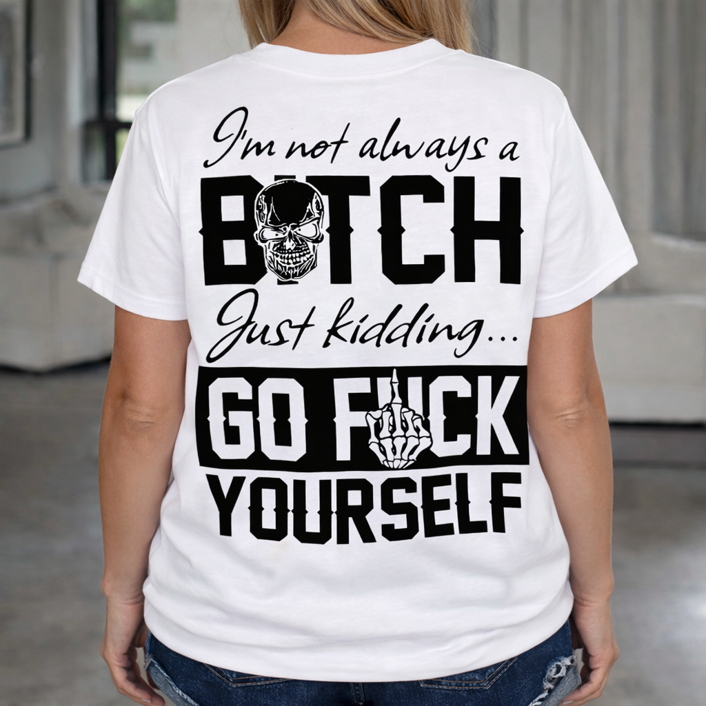 Dark Humorous Life Quote T-Shirt Sweatshirt Hoodie