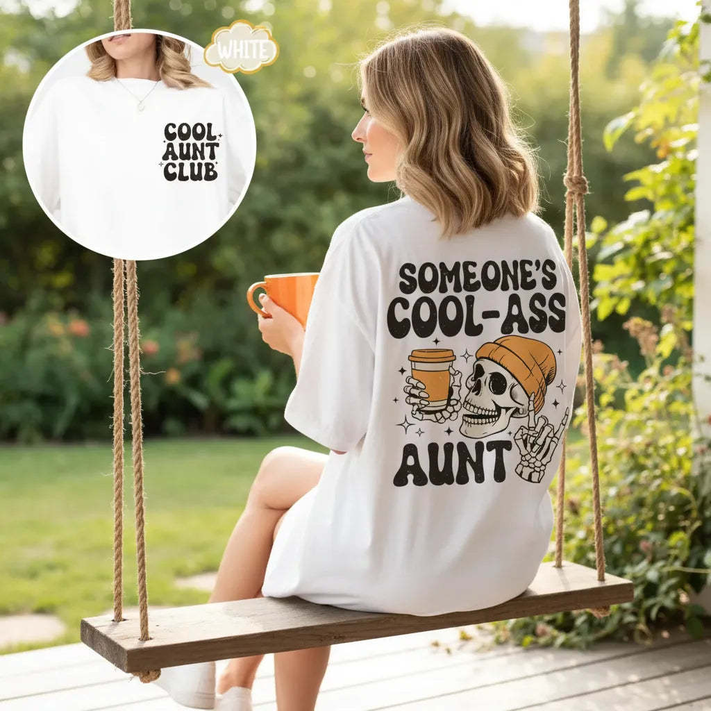 Someones Cool Ass Aunt Tee Cool Aunt Club T-shirt Auntie T-shirt Sister Gifts