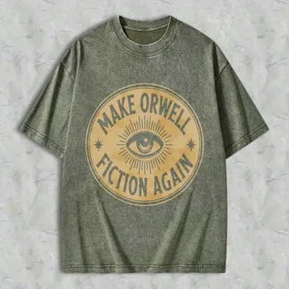 Make Orwell Fiction Again Eye Symbol Unisex Washed T-shirt