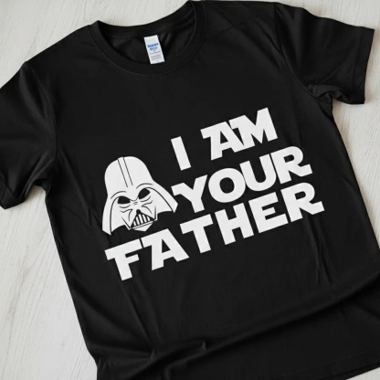 I Am Your Father Tee Gift for New Dad 1st Father's Day Gift