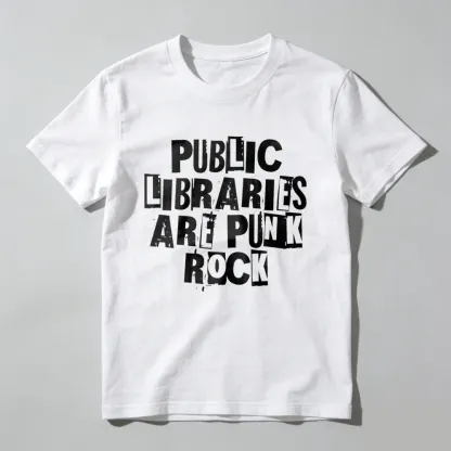 Public Libraries Are Punk Rock Unisex Classic T-shirt