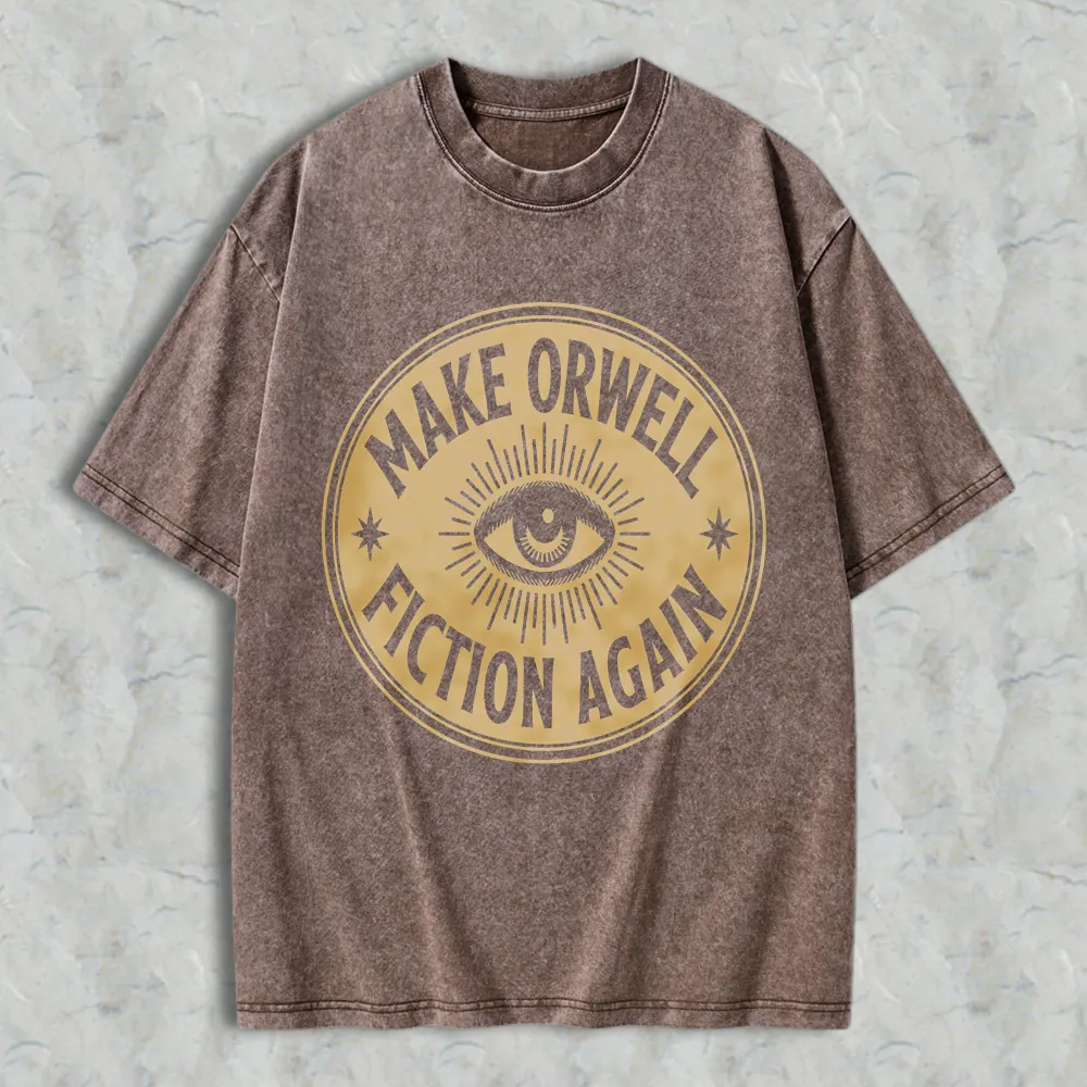 Make Orwell Fiction Again Eye Symbol Unisex Washed T-shirt