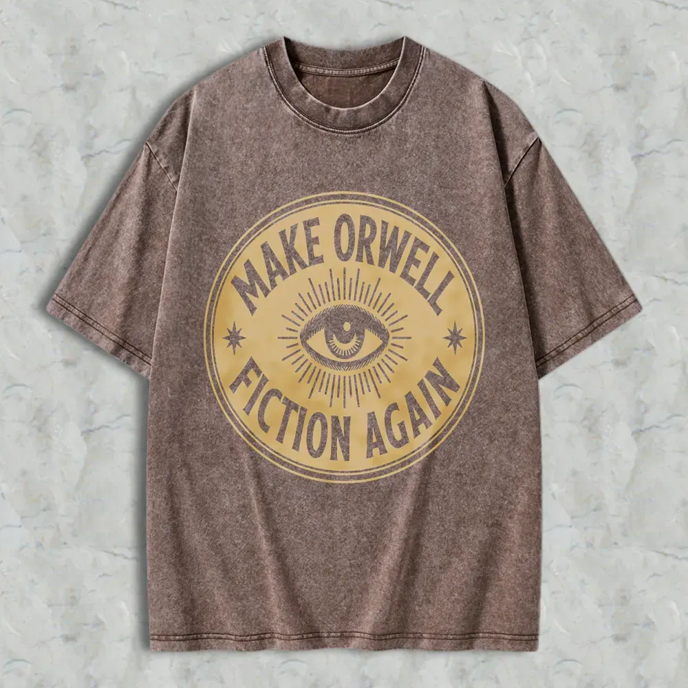 Make Orwell Fiction Again Eye Symbol Unisex Washed T-shirt