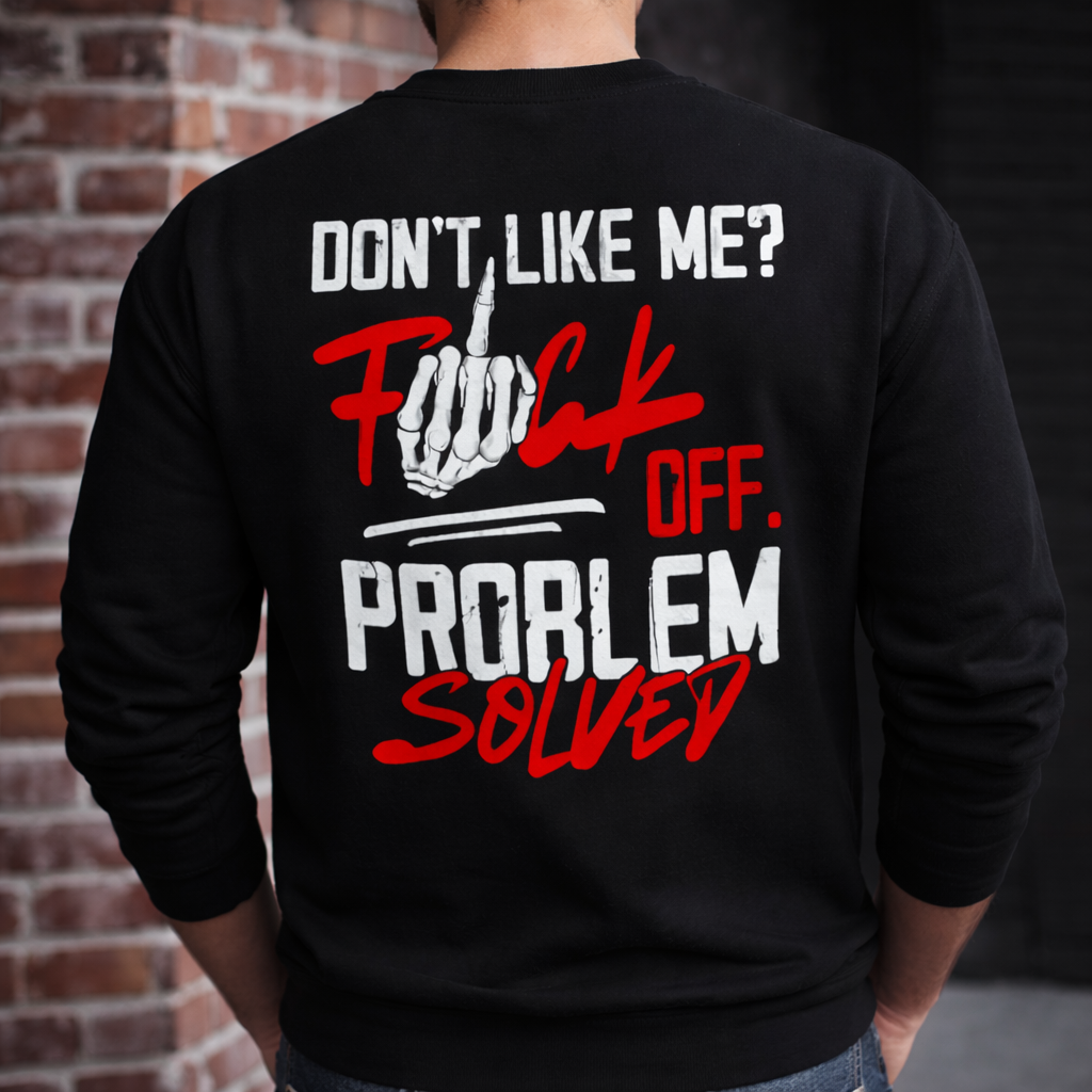 Dark Humorous Life Quote T-Shirt Sweatshirt Hoodie