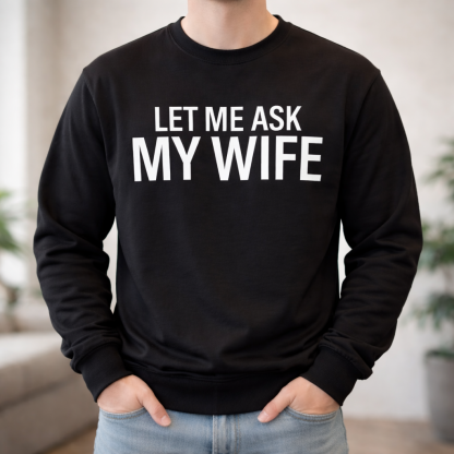 Retro Style T-Shirt Funny Humorous Life Quote Sweatshirt Hoodie