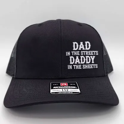 Dad In The Streets Daddy in the Street Hat Funny Dad Hat Gift for Dad