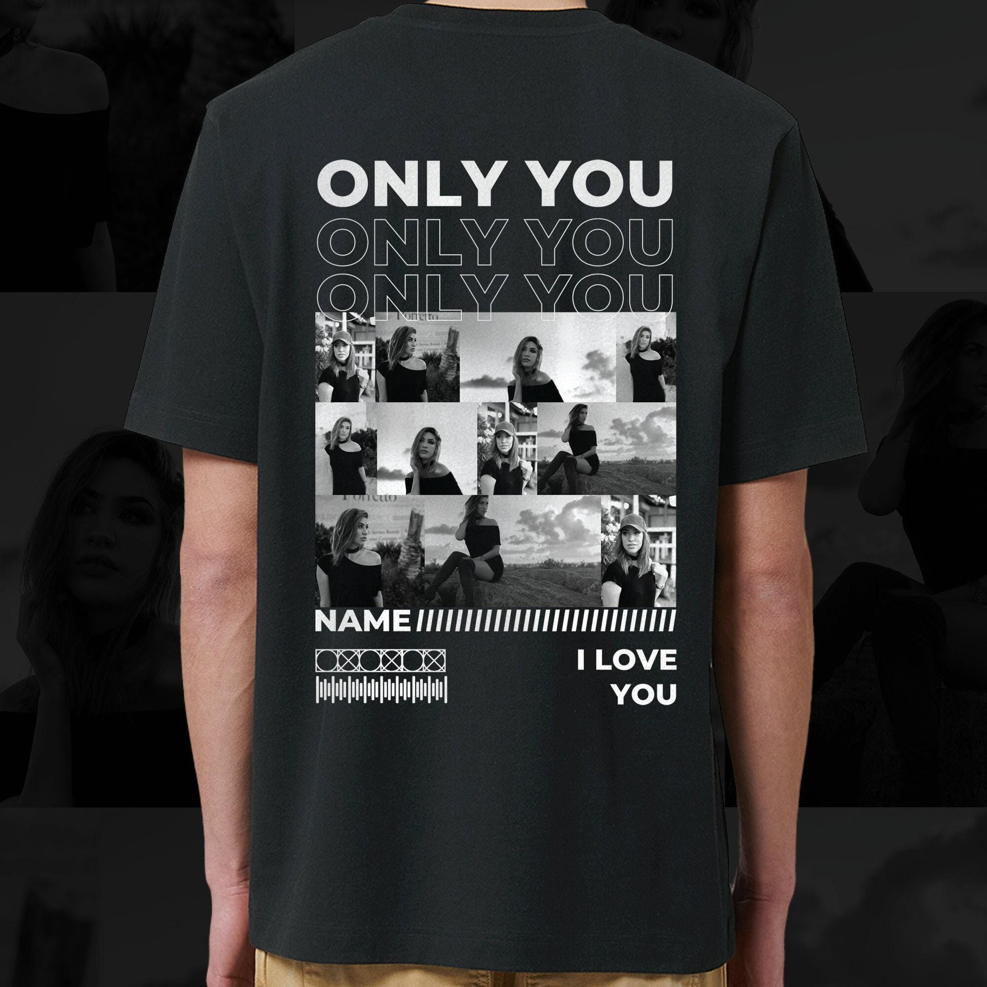 Personalized Only You Shirt with Photo for Couple