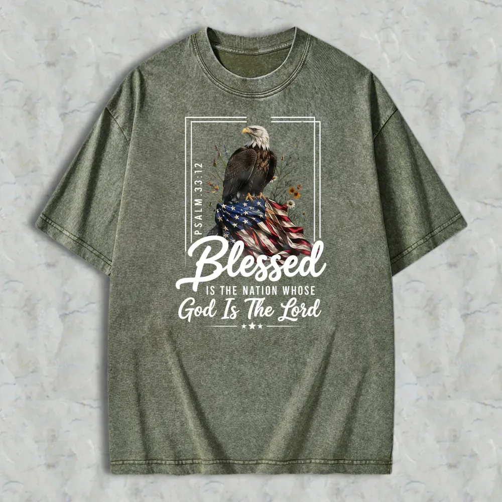Blessed Is The Nation Whose God Is The Lord Psalm 3312 Eagle And American Flag Washed T-shirt