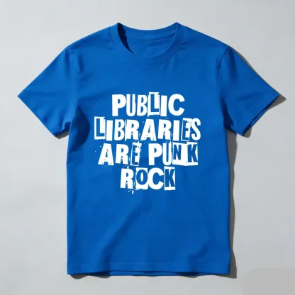 Public Libraries Are Punk Rock Unisex Classic T-shirt