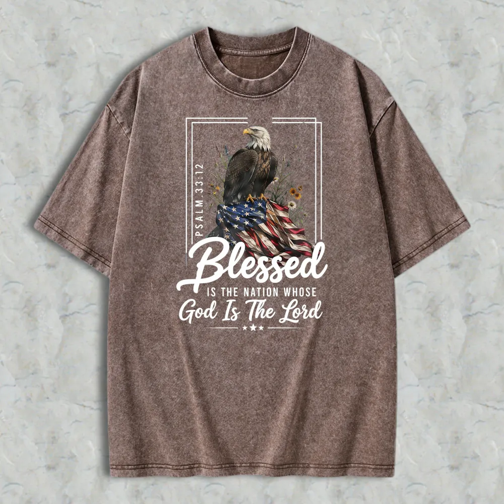 Blessed Is The Nation Whose God Is The Lord Psalm 3312 Eagle And American Flag Washed T-shirt