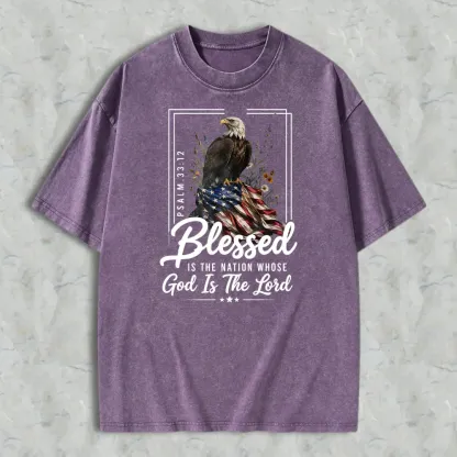 Blessed Is The Nation Whose God Is The Lord Psalm 3312 Eagle And American Flag Washed T-shirt