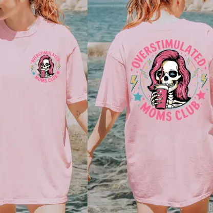Funny Skeleton Overstimulated Moms Club Coffee T-Shirt Retro Distressed Graphic Tee
