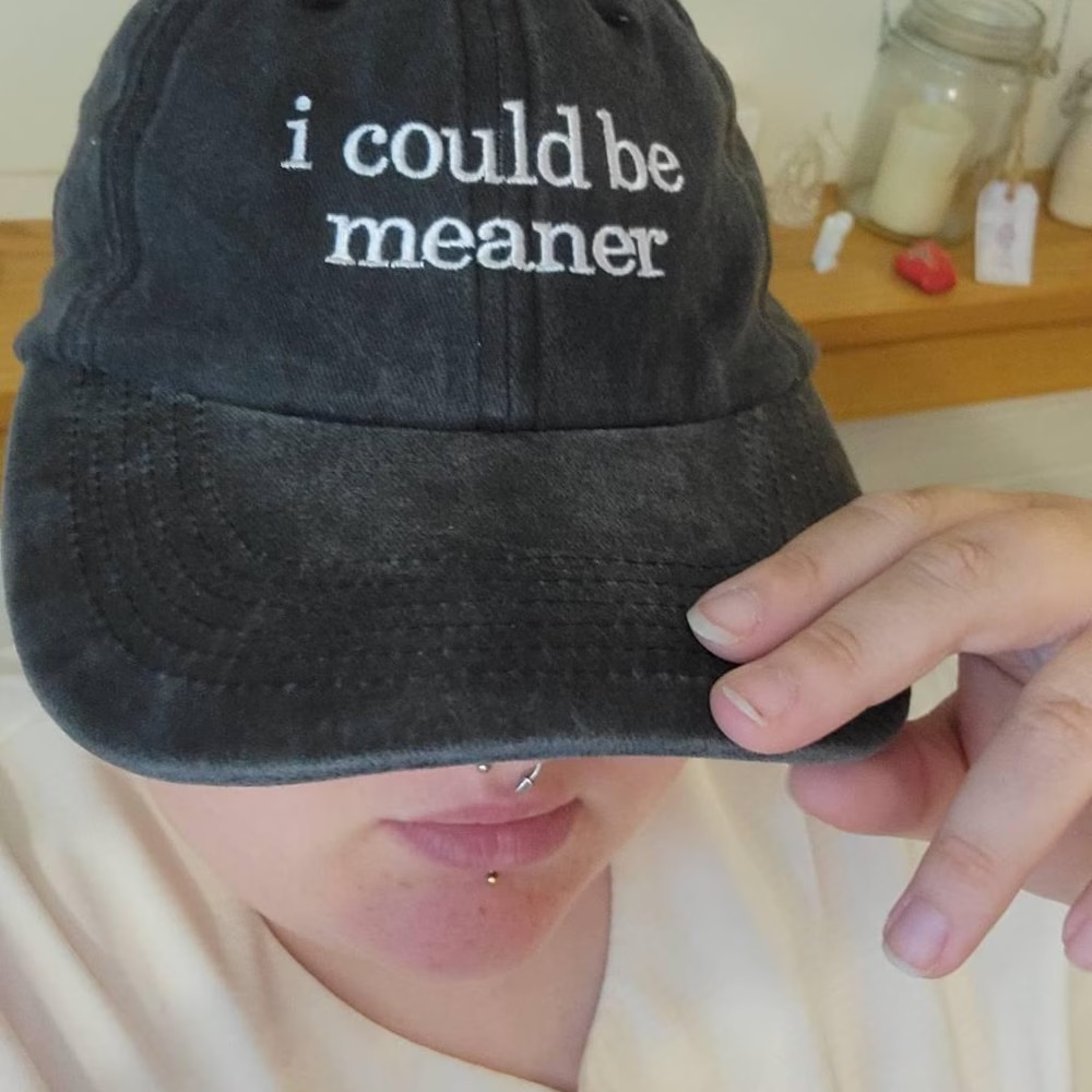 Embroidered I Could Be Meaner Baseball Hat Spicy Attitude Baseball Cap Funny Humor Hat