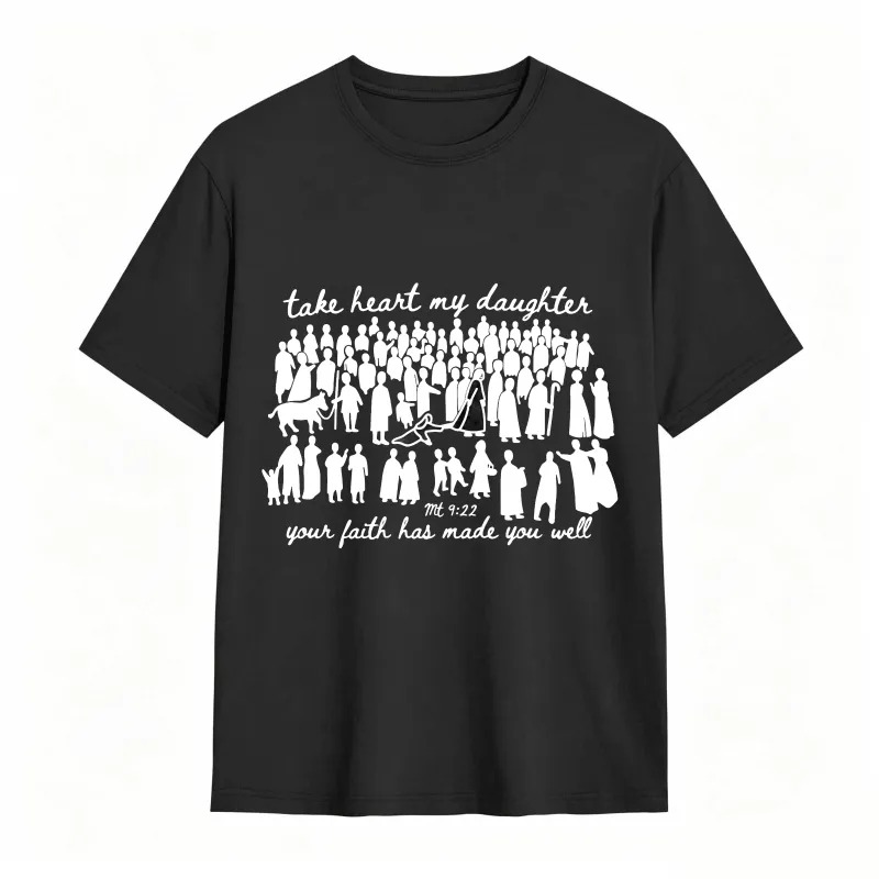 Jesus Christian Shirt For Women Take Heart My Daughter Premium Christian Tee