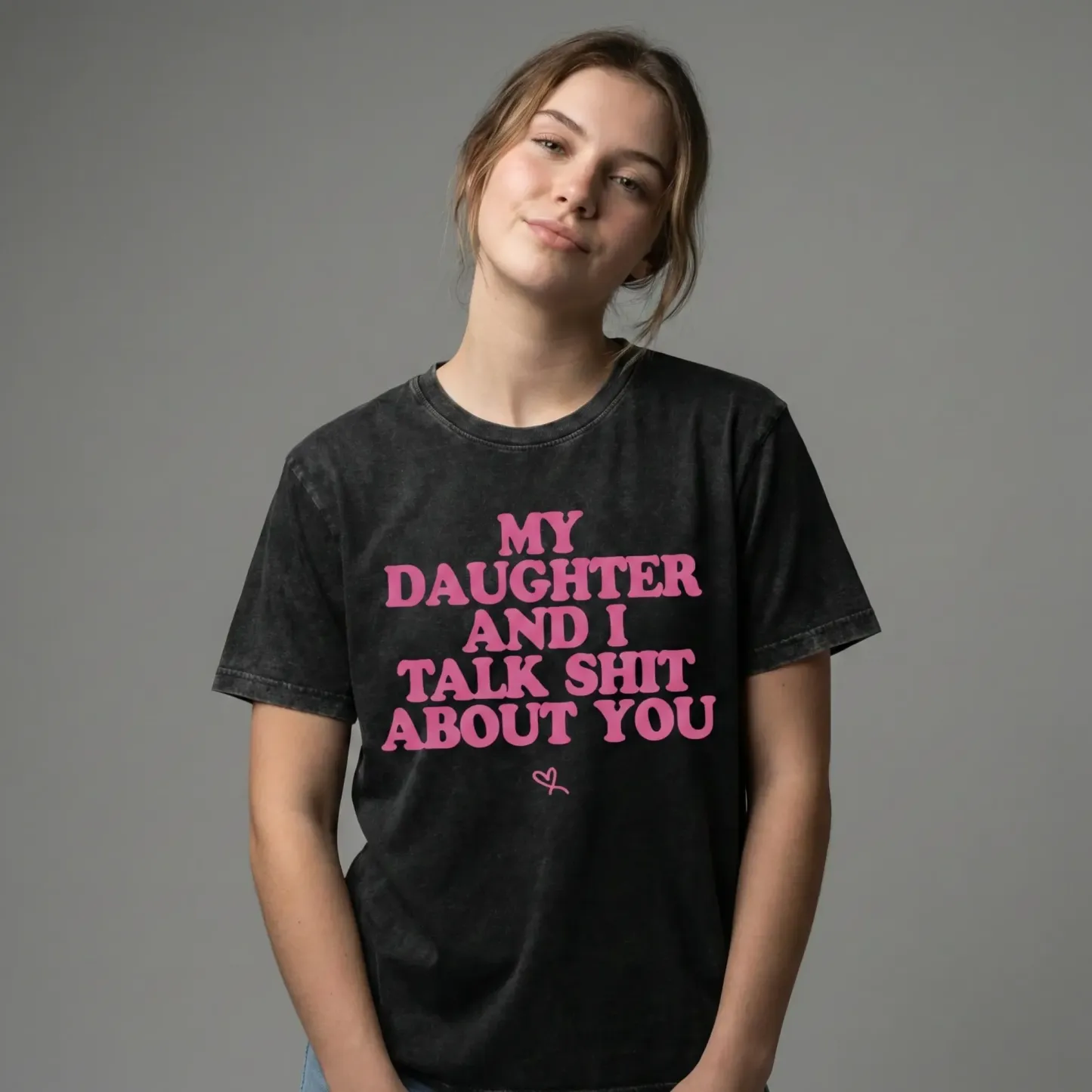 Funny My Daughter and I Talk Shit About You Tee Best friend Mom Tshirt Mother’s Day Gift