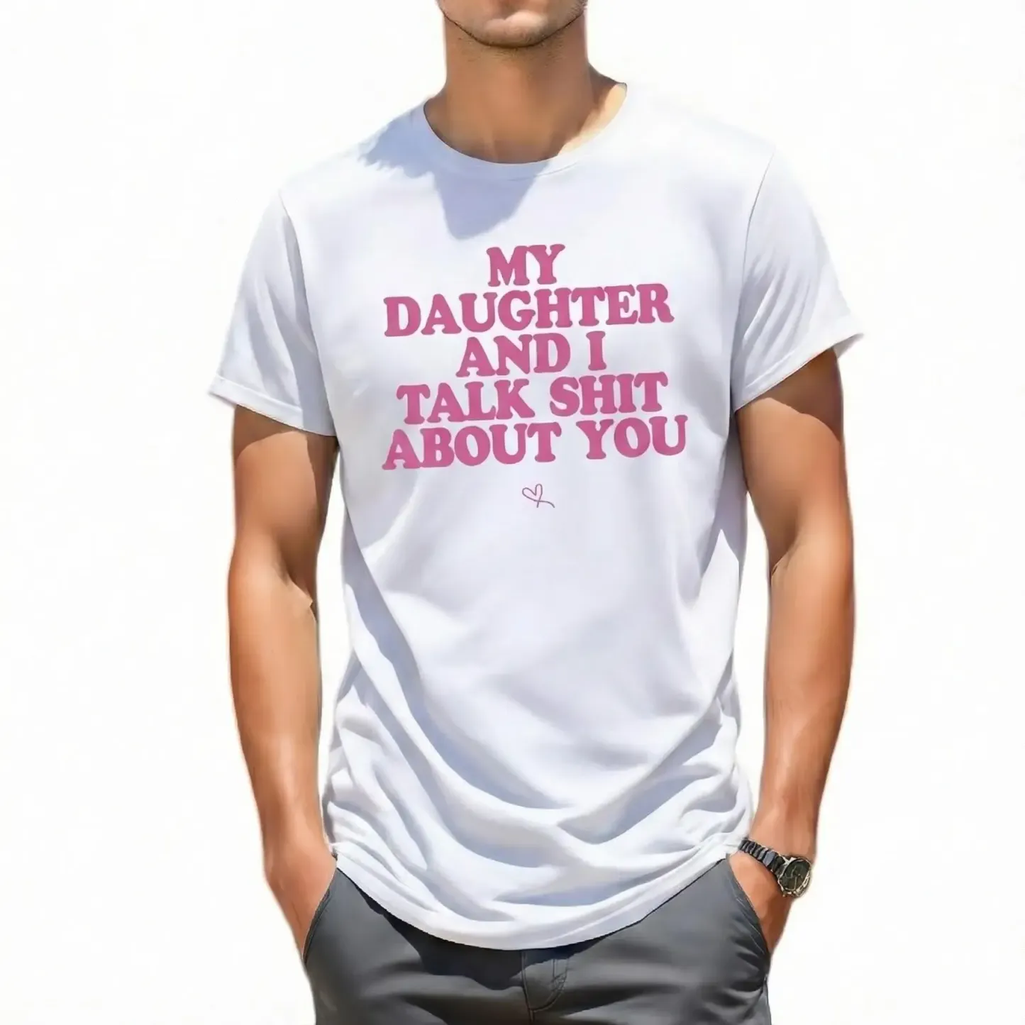 Funny My Daughter and I Talk Shit About You Tee Best friend Mom Tshirt Mother’s Day Gift