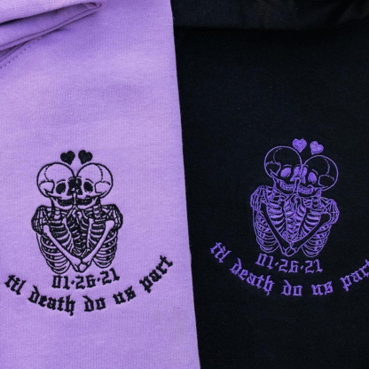 Valentine’s Day Matching Sweatshirts Till Death do Us Part Couples Matching Hoodies