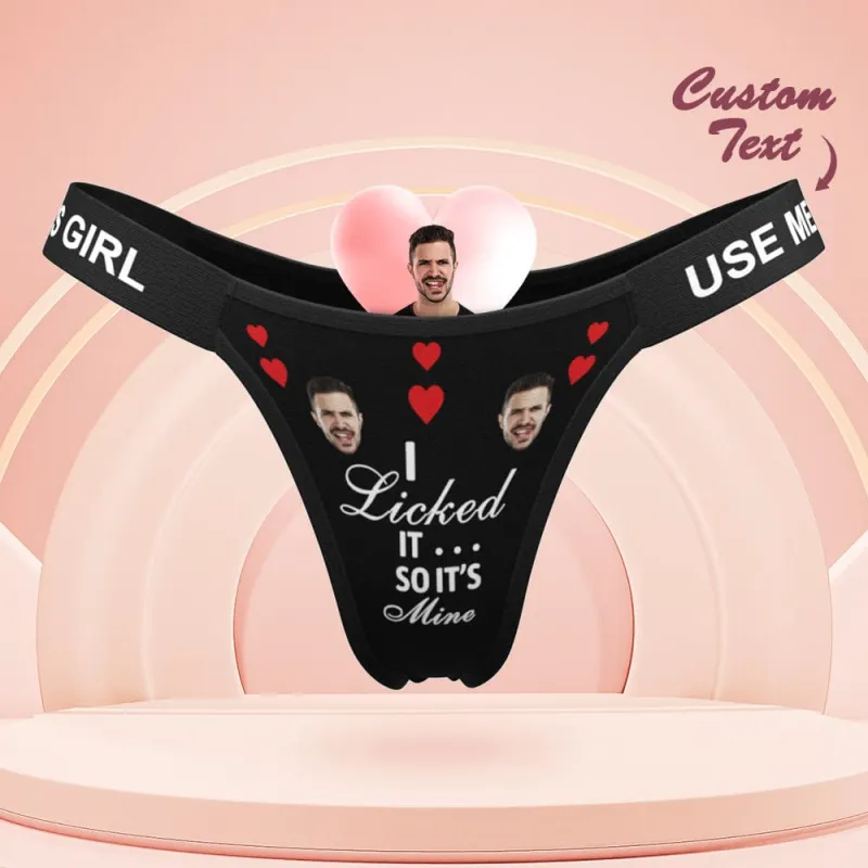 Custom Face Panties I Licked It So It's Mine Personalized Waistband Engraved Thong Gift for Her