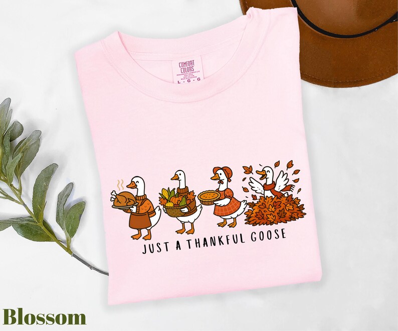 🦢 Just a Thankful Goose Sweatshirt, 🍂 Thanksgiving Goose Shirt
