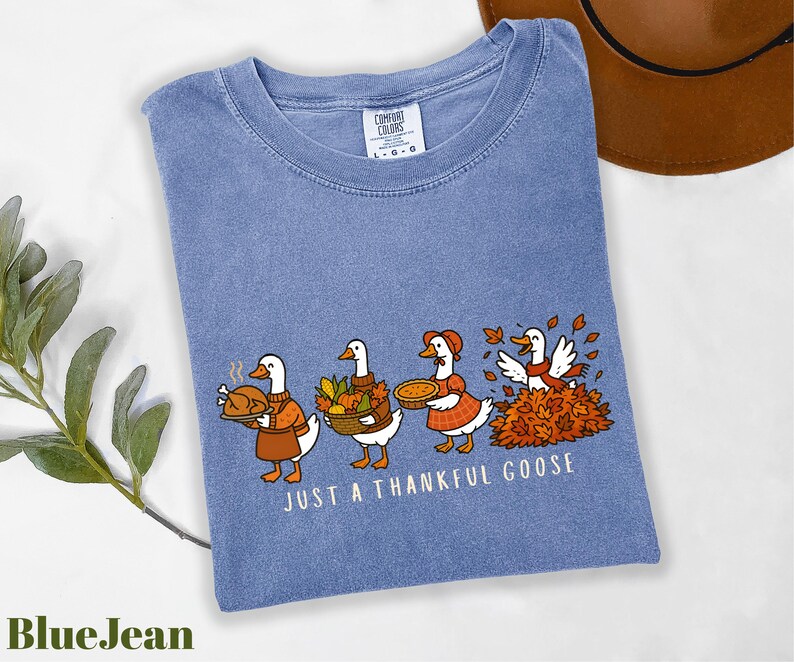 🦢 Just a Thankful Goose Sweatshirt, 🍂 Thanksgiving Goose Shirt