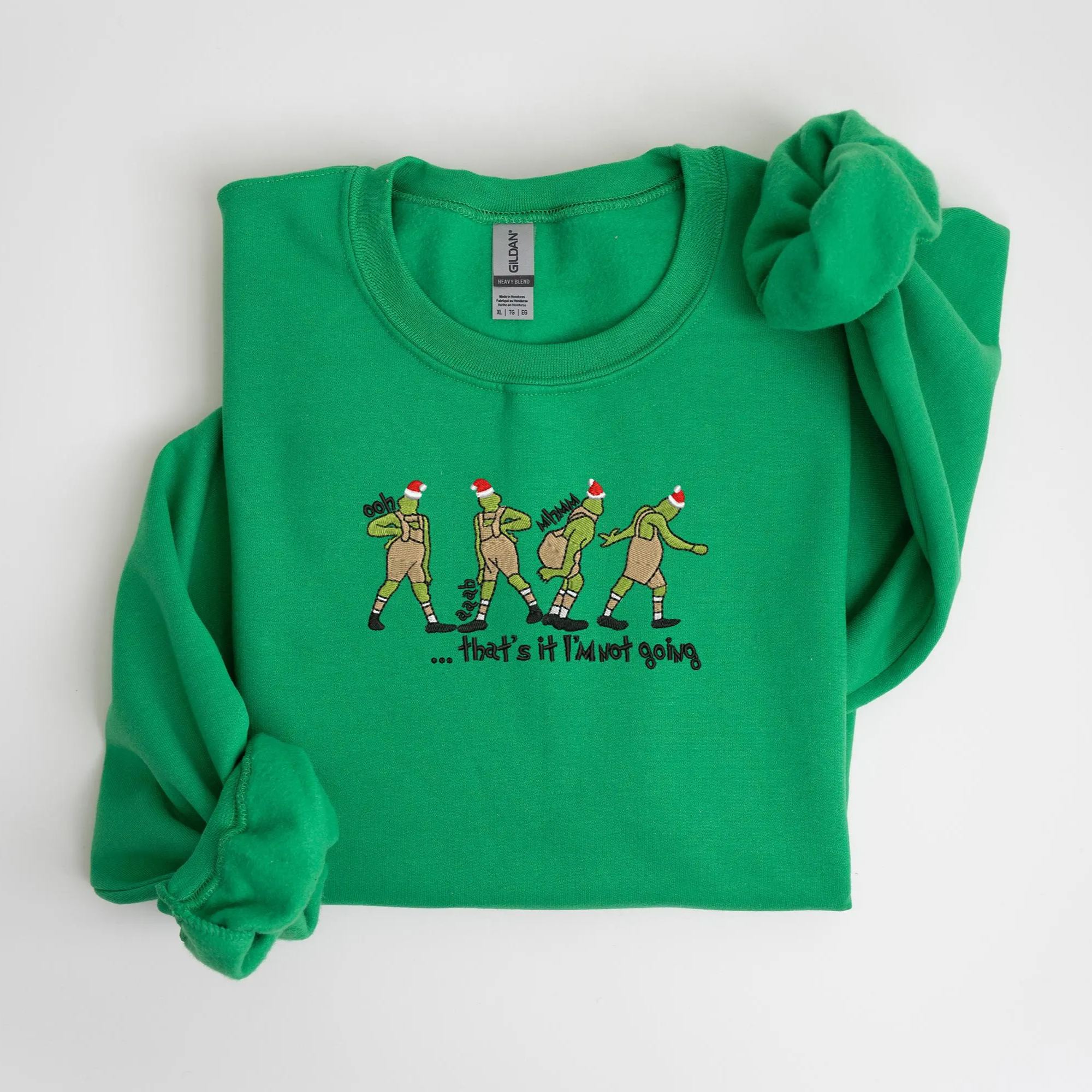 That's It I'm Not Going Christmas Embroidered Sweatshirt