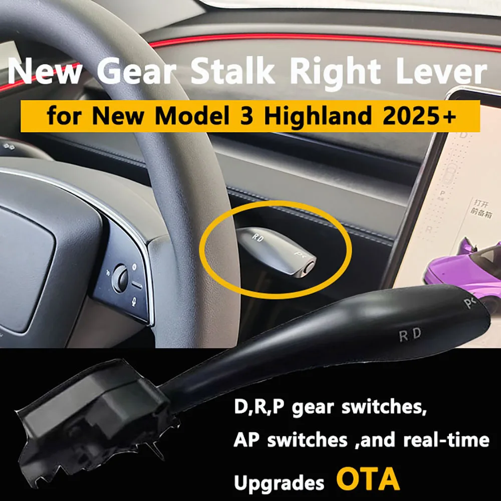 New Gear Stalk Right Lever for Tesla New Model 3 Highland Physical Shift Grab Handle D P R Indicator for Tesla Model Y juniper