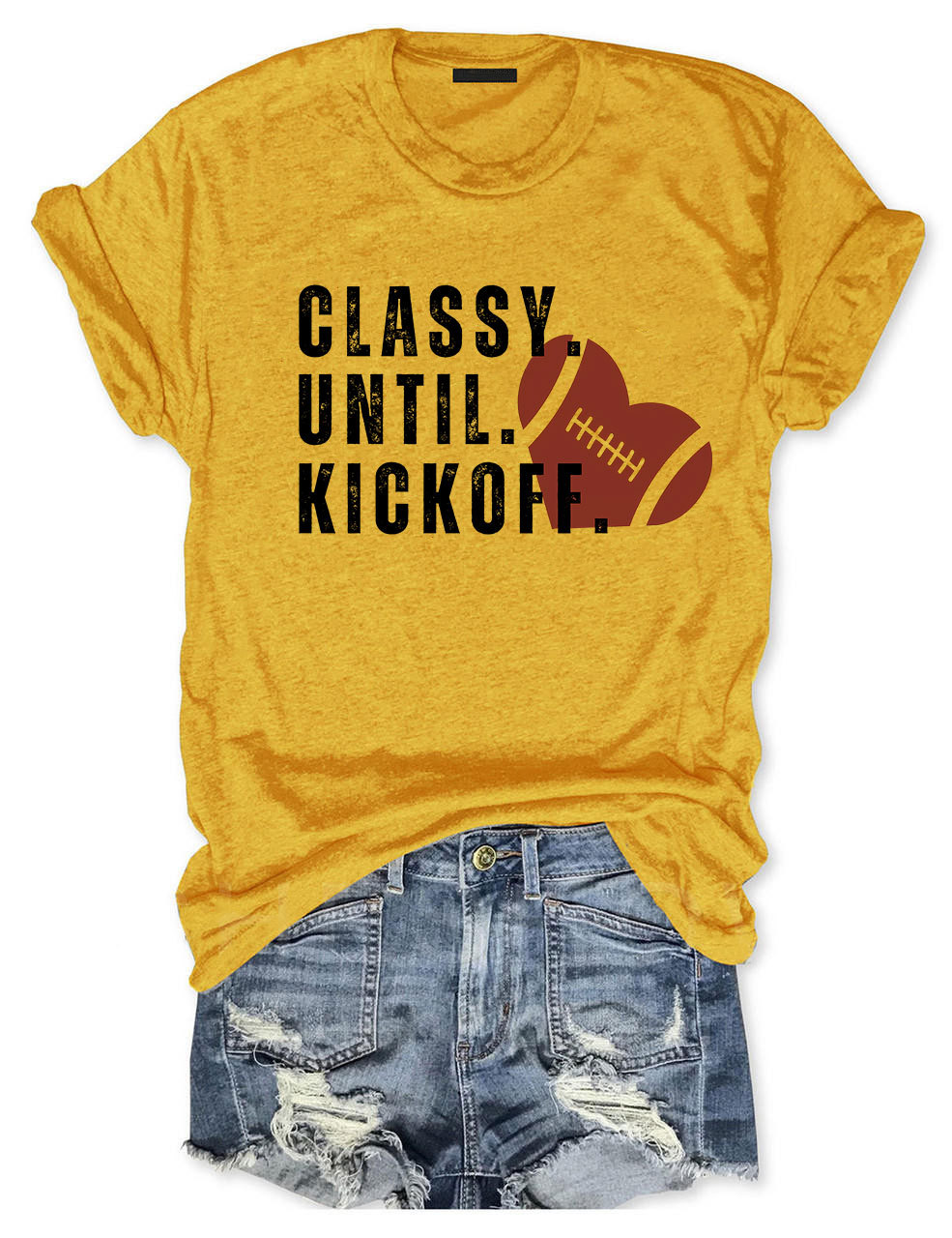 Classy Until Kickoff Fall Football T-shirt