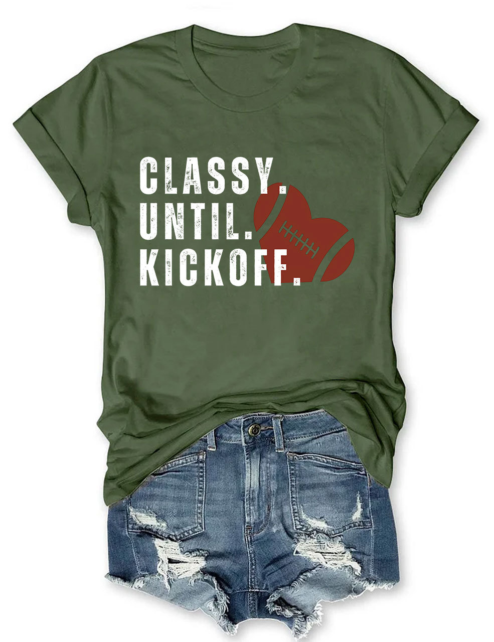 Classy Until Kickoff Fall Football T-shirt
