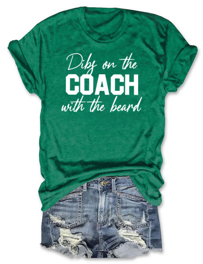 Dibs On The Coach With The Beard Football T-Shirt