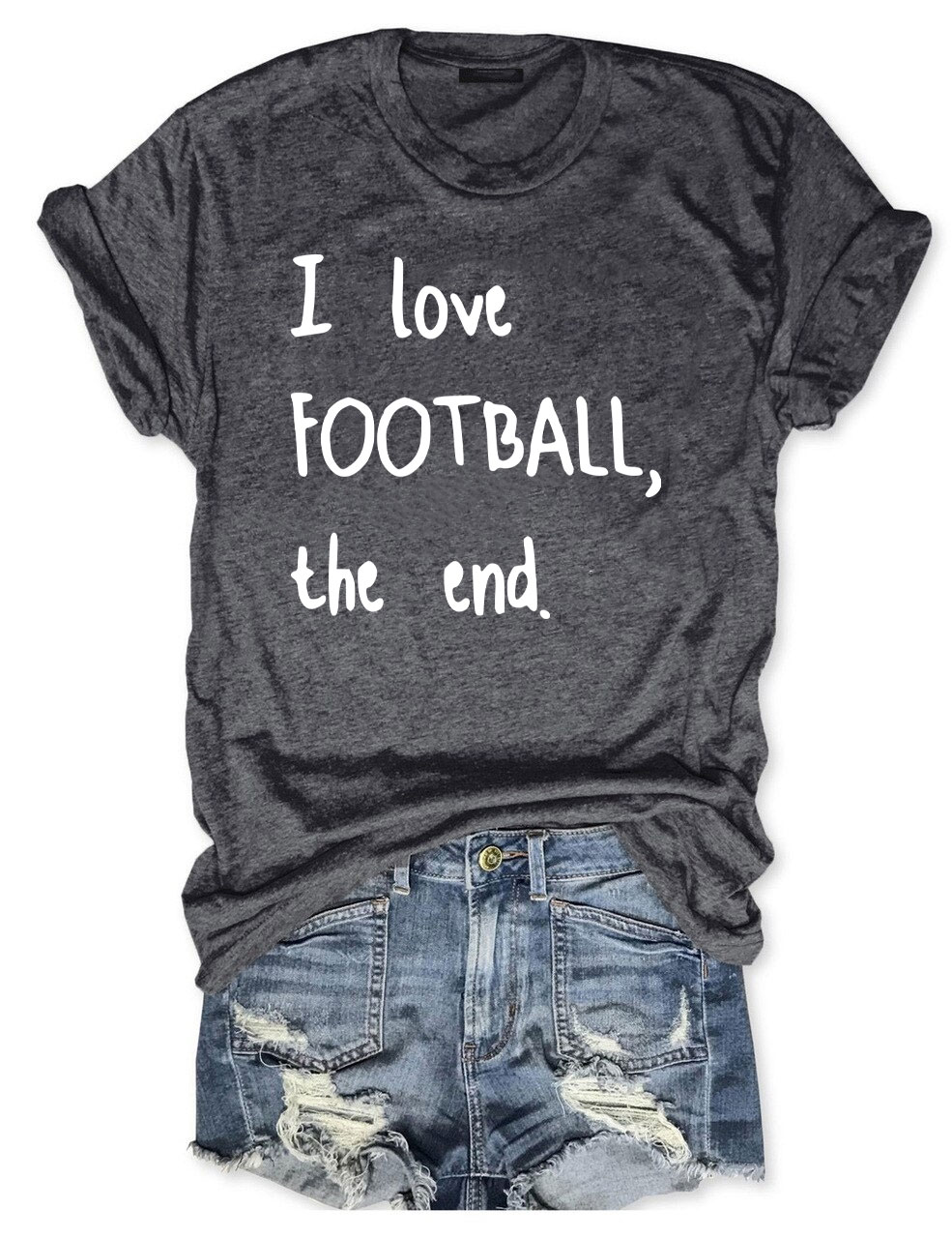 I Love Football The End T-shirt