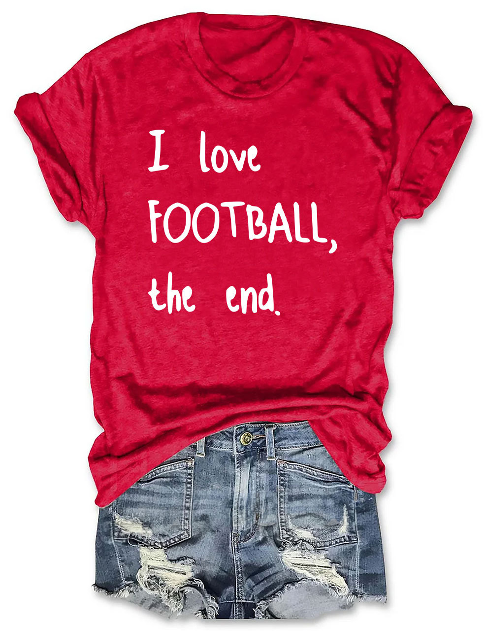 I Love Football The End T-shirt