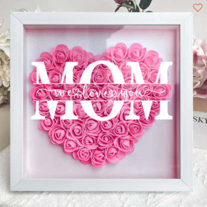 Mom We Love You - Personalized Flower Shadow Box