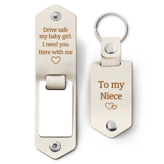 Custom Photo Drive Safe My Baby Girl I Need You Here With Me - Birthday, Loving Gift For Girl, Daughter, Granddaughter - Personalized Leather Photo Keychain-ilovevango