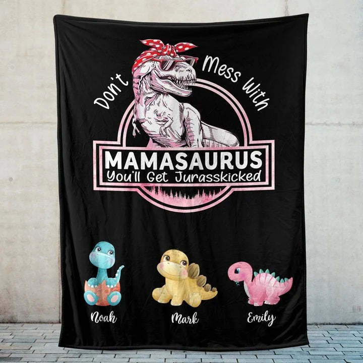 Personalized Blanket For Mom - Don't Mess With Mamasaurus-ilovevango