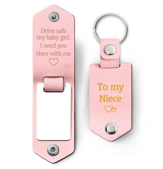 Custom Photo Drive Safe My Baby Girl I Need You Here With Me - Birthday, Loving Gift For Girl, Daughter, Granddaughter - Personalized Leather Photo Keychain-ilovevango