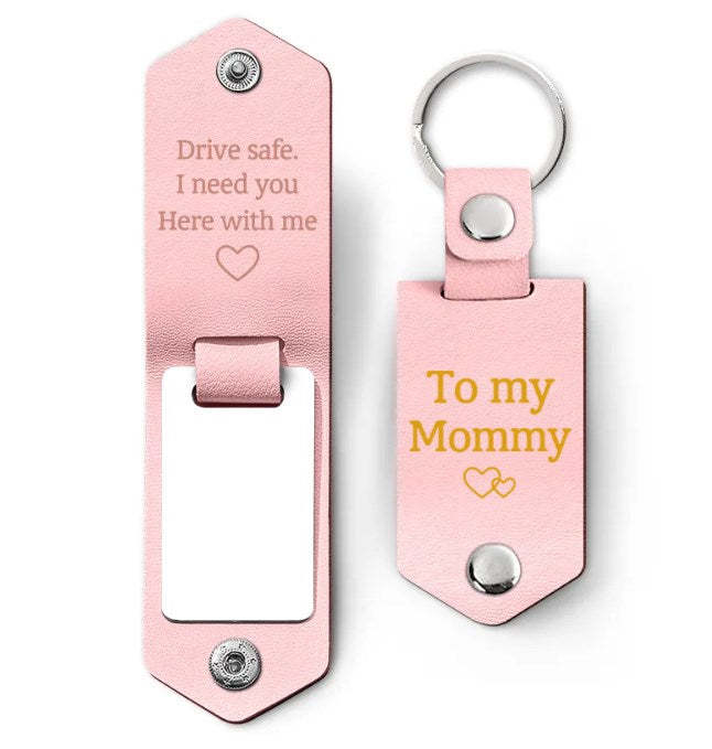 Custom Photo Drive Safe I Need You Here With Me - Birthday, Loving Gift For Mom, Mum, Mother - Personalized Leather Photo Keychain-ilovevango